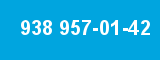 938 957-01-42 938 957-01-42